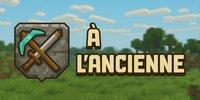 🟢 À l'ancienne ➡️ 1.21.11